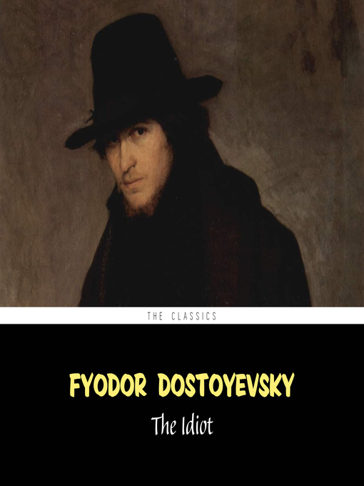 Title details for The Idiot by Fyodor Dostoyevsky - Available